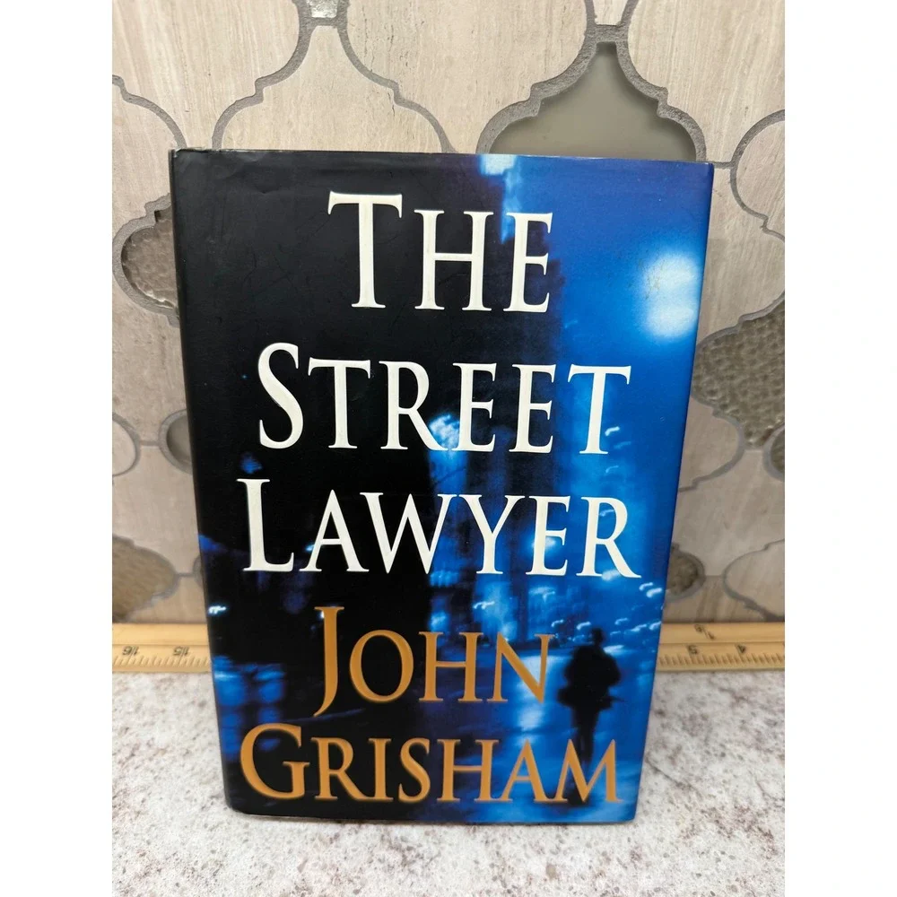The Street Lawyer John Grisham First Edition Hardcover 1998 Doubleday Novel